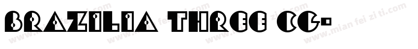 Brazilia Three CG字体转换